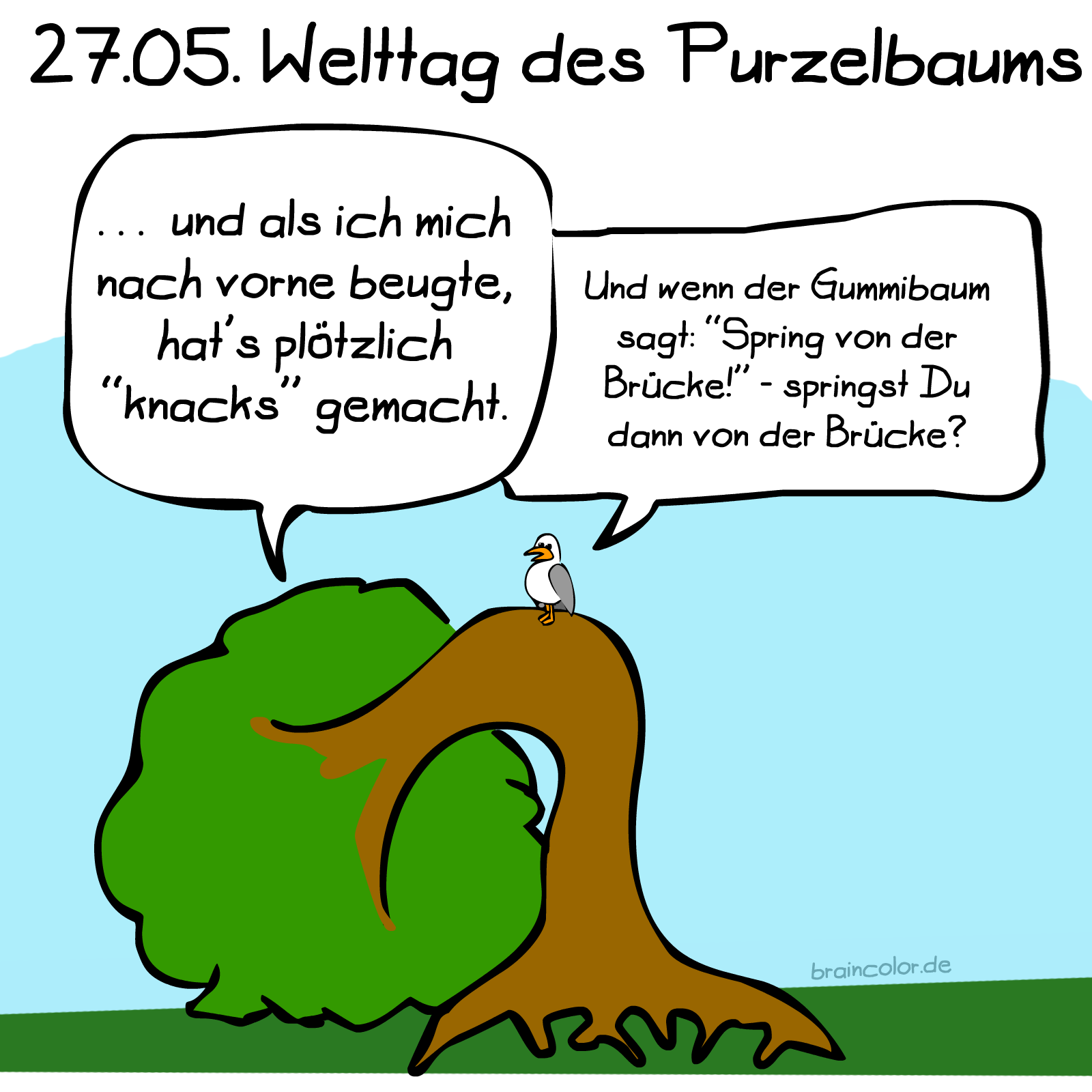 Gummibäumen kann man nicht trauen! braincolor