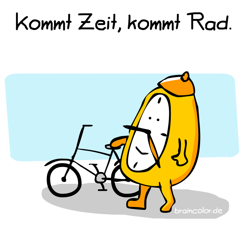 Kommt Zeit, kommt Rad braincolor