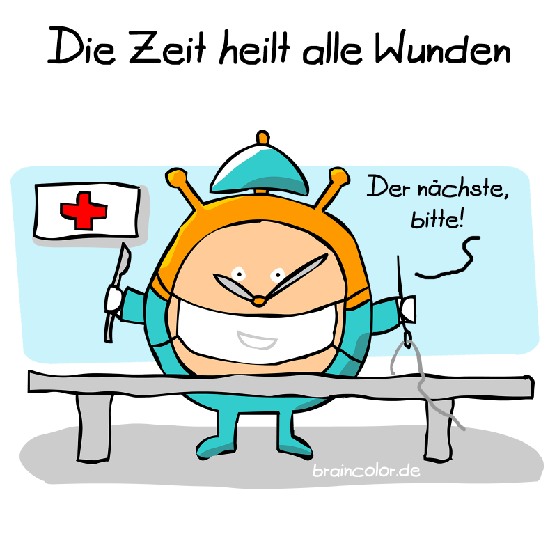 Die Zeit heilt alle Wunden