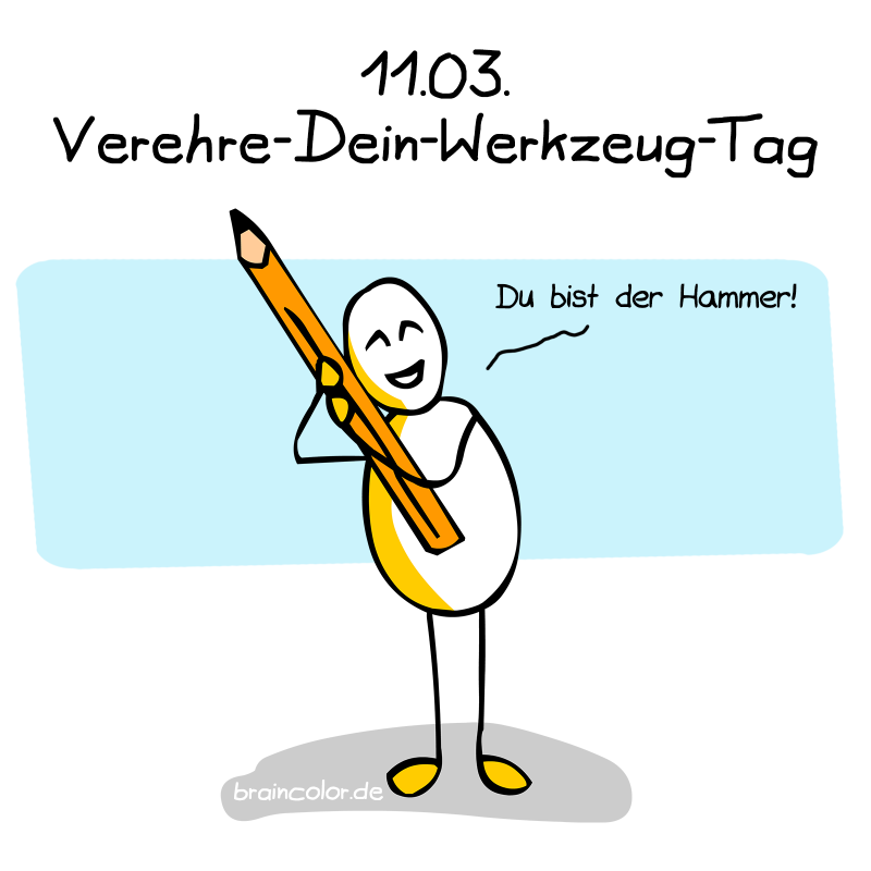 Verehre-Dein-Werkzeug-Tag